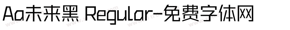 Aa未来黑 Regular字体转换